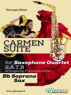 cover image of "Carmen" Suite for Sax Quartet (Bb Soprano Sax)